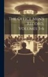 Anonymous - The Office Men's Record, Volumes 3-6