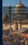 Benjamin Lewis Rice, Mysore (India State) Archaeologica, Mysore Archaeological Survey - Epigraphia Carnatica: Inscriptions In The Chitaldroog District