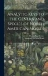 Charles Reid Barnes, Frederick Deforest Heald - Analytic Keys to the Genera and Species of North American Mosses