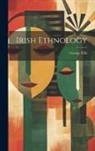 George Ellis - Irish Ethnology