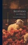 James Wilkinson Dale - Bedyddio: Ymchwiliad i Feddwl y Gair Baptizo