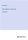 Georg Ebers - The Greylock: A Fairy Tale