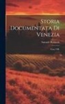 Samuele Romanin - Storia Documentata di Venezia: Tomo VIII