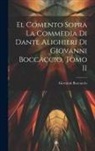 Giovanni Boccaccio - El Comento sopra la Commedia di Dante Alighieri di Giovanni Boccaccio, Tomo II