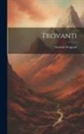 Antonio Stoppani - Trovanti