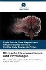 Fabio Correia Lima Nepomuceno, Cynthia Kelly Soares de Pontes, Allison Seve Silva, Allison Severino da Silva - Klinische Neuroanatomie und Physiologie