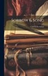 Coulson Kernahan - Sorrow & Song