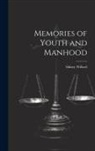 Sidney Willard - Memories of Youth and Manhood