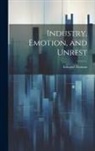 Edward Thomas - Industry, Emotion, and Unrest