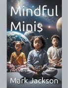 Mark Jackson - Mindful Minis