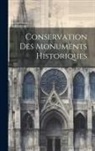 Anonymous - Conservation Des Monuments Historiques