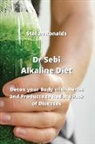 Stefan Ronalds - Dr Sebi Alkaline Diet: Detox your Body with Herbs and Products to Reduce Risk of Diseases
