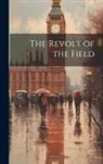 Anonymous - The Revolt of the Field
