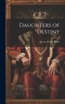 Lyman Frank Baum - Daughters of Destiny