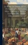 Giovanni Mestica, Francesco Petrarca - Le rime di Francesco Petrarca restituite nell' ordine e nella lezione del testo originario sugli aut