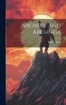 Robin Hood - Archery and Archness