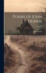 John Donne - Poems of John Donne; Volume II