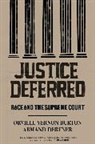 Orville Vernon Burton, Orville Vernon Derfner Burton, Burton Orville Vernon, Armand Derfner - Justice Deferred