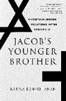 Karma Ben-Johanan - Jacobs Younger Brother