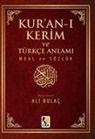 Ali Bulac - Kuran-i Kerim ve Türkce Anlami Meal ve Sözlük Roman Boy