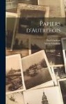 Paul Glachant, Victor Glachant - Papiers d'Autrefois