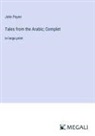 John Payne - Tales from the Arabic; Complet