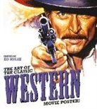 Ed Hulse - The Art of the Classic Western Movie Poster