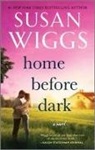 Susan Wiggs - Home Before Dark