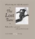 Stanislav Szukalski, Glenn Bray, Lena Zwalve - The Lost Tune