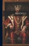 Anonymous - Maxwell