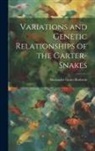 Alexander Grant Ruthven - Variations and Genetic Relationships of the Garter-snakes