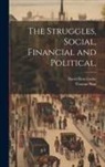 David Ross Locke, Thomas Nast - The Struggles, Social, Financial and Political