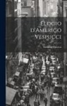 Stanislao Canovai - Elogio d'Amerigo Vespucci