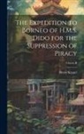 Henry Keppel - The Expedition to Borneo of H.M.S. Dido for the Suppression of Piracy; Volume II