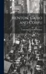 Constance Fenimore Woolson - Menton, Cairo and Corfu