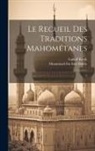 Muammad Ibn Isml Bukhr, Ludolf Krehl - Le recueil des traditions Mahométanes: 2