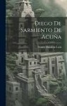 Francis Hamilton Lyon - Diego de Sarmiento de Acuña
