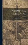 George Albert Wentworth - Aritmética Elemental