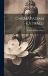 Ananda Buddha Vihara - Darmapadam Kathalu
