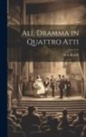Sem Benelli - Ali, dramma in quattro atti