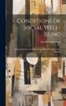 David Cunningham - Conditions of Social Well-being; or, Inquiries Into the Material and Moral Postition of the Populati