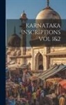 Anonymous - Karnataka Inscriptions Vol 1&2