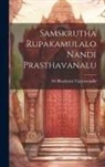 Sri Bhashyam Vijayasaradhi - Samskrutha Rupakamulalo Nandi Prasthavanalu