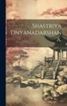 Shastriya dnyanadarshana