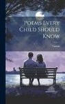 Various - Poems Every Child Should Know