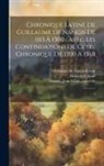 Jean Fillon [Venette, Hercule Geraud, th Cent Guillaume de Nangis - Chronique latine de Guillaume de Nangis de 1113 &agrave; 1300: avec les continuations de cette chronique de 1300 &agrave; 1368: 2