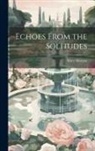 Mary Morgan - Echoes From the Solitudes