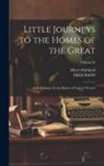 Fred Bann, Elbert Hubbard - Little Journeys to the Homes of the Great: Little Journeys To the Homes of Famous Women; Volume 02