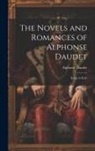 Alphonse Daudet - The Novels and Romances of Alphonse Daudet: Kings in Exile