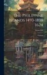 Various - The Philippine Islands 1493-1898 1624; Volume XXI
